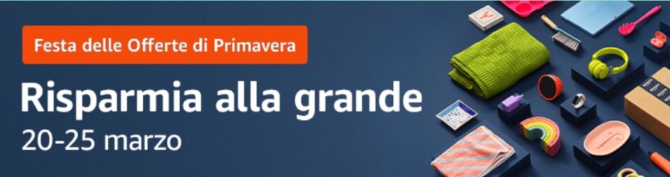 Le migliori offerte di Primavera Amazon: tutti gli sconti, offerte wow e promo lampo 3 1000032805